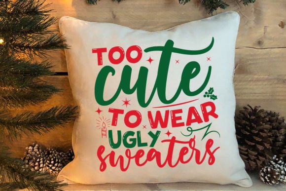 Too Cute to Wear Ugly Sweaters